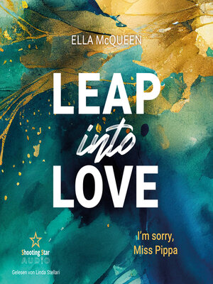 cover image of I'm sorry, Miss Pippa--Leap into Love, Band 2 (ungekürzt)